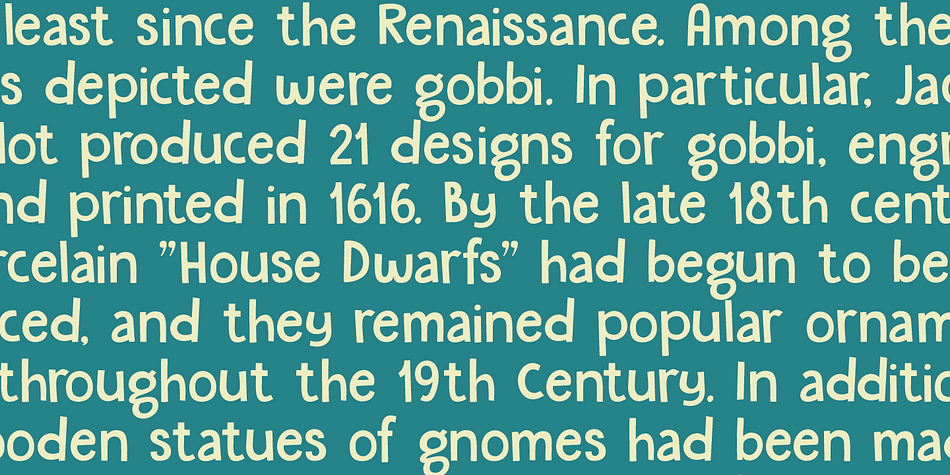 Highlighting the Garden Gnome font family.
