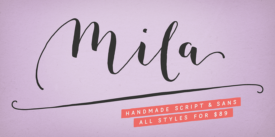 Mila Script Pro & Basic
Mila Script Pro is a handmade brush script with round and soft letterforms, a low x-height and jumping baseline.