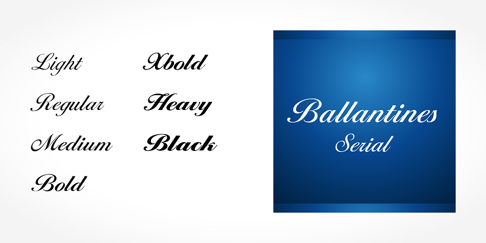 Highlighting the Ballantines Serial font family.