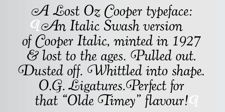 This typeface is the definitive version of Oswald Bruce Cooper’s classic typeface Cooper Italic.