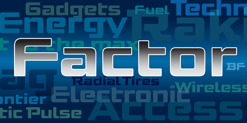 Factor BF takes inspiration from automotive lettering, and has elements of techno.