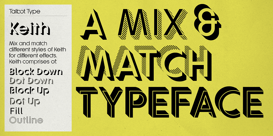 Keith is a striking and playful display font.
