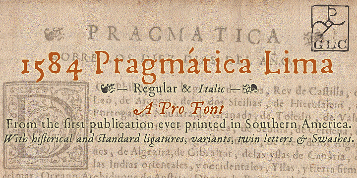 This family was created inspired from the set of fontfaces used in Lima (Peru) by Antonio Ricardo to print in 1584 the first publication ever printed in Southern America : a four page leaflet in Spanish untitled "Pragmática sanción" with the information about the new Georgian calendar of 1582 who was not yet communicated to the colonnies.