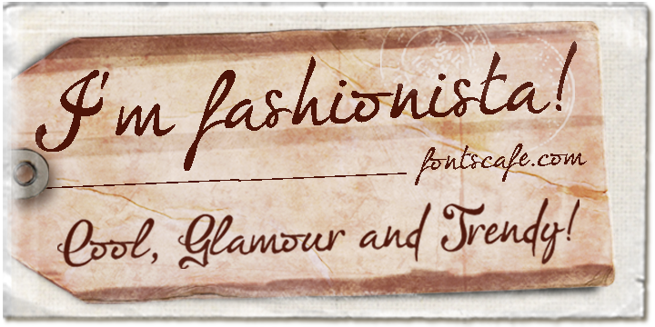 ‘I’m Fashionista’ is an all-new font we bring to you, which simply oozes with trendiness, style, glamour and of course high fashion!