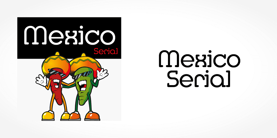 Displaying the beauty and characteristics of the Mexico Serial font family.