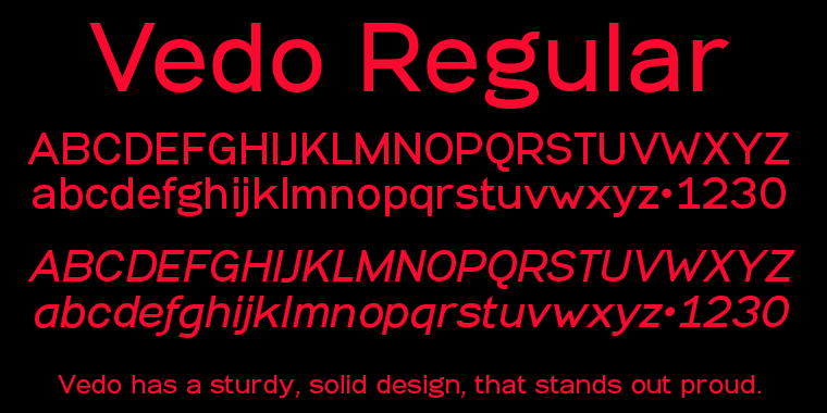 Displaying the beauty and characteristics of the Vedo font family.