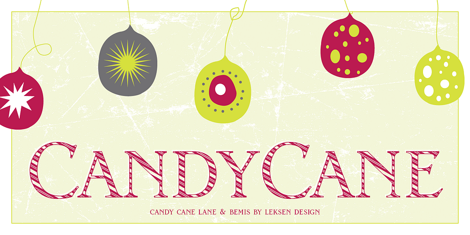 Highlighting the Candy Cane Lane font family.