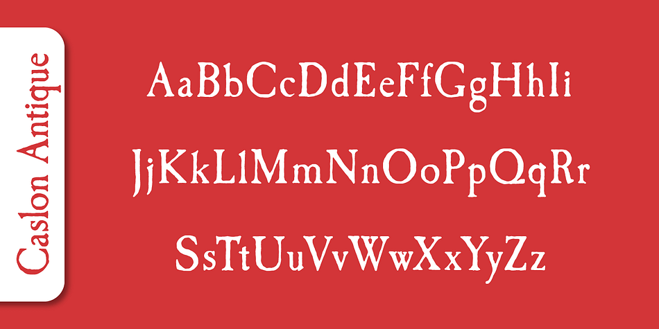 Displaying the beauty and characteristics of the Caslon Antique Pro font family.
