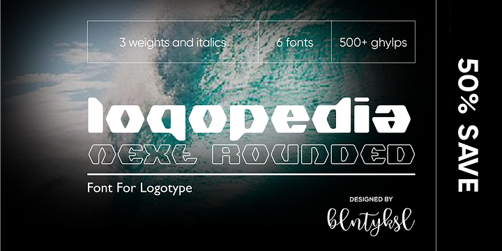 Logopedia Next Rounded font family by Bülent Yüksel