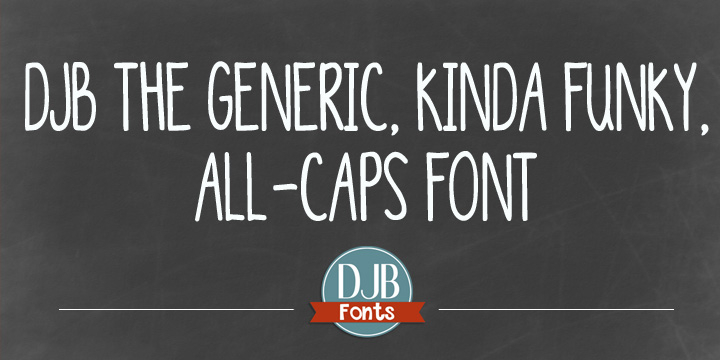 Displaying the beauty and characteristics of the DJB The Generic font family.