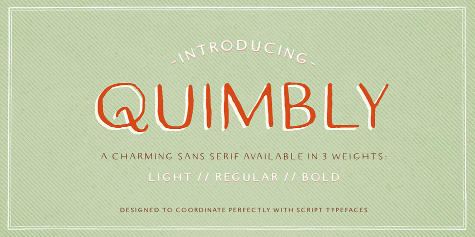 Quimbly was designed to shine!