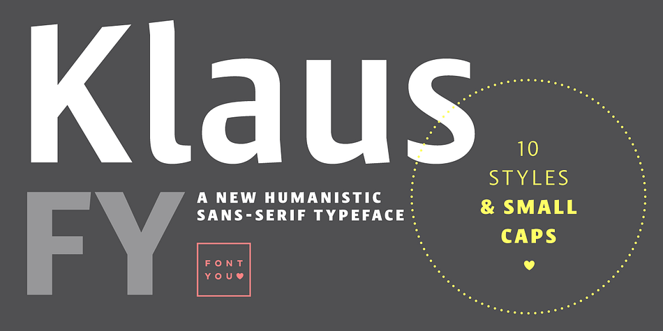 Displaying the beauty and characteristics of the Klaus FY font family.