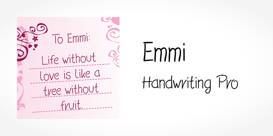 Digitized handwriting fonts are a perfect way to give documents the “very special touch”.