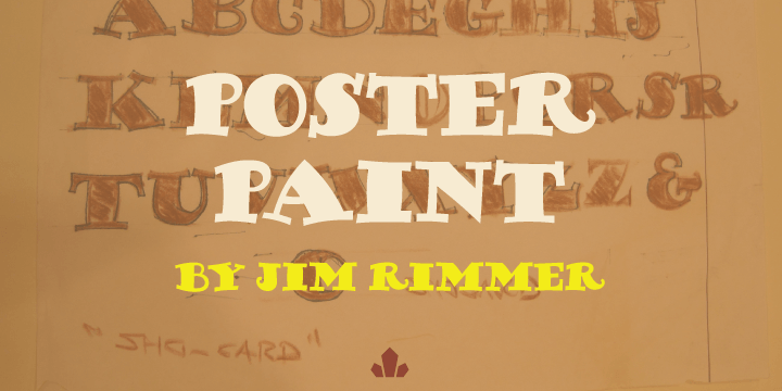 Poster Paint is a fun showcard alphabet which came about from Jim Rimmer