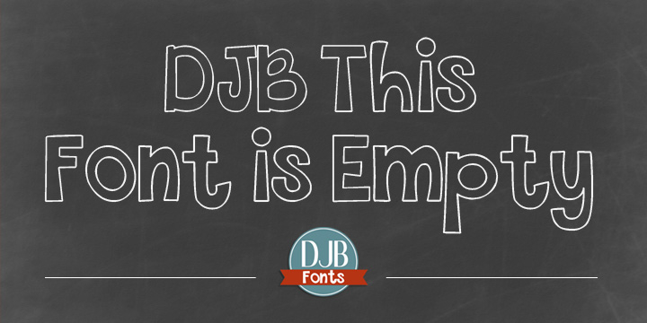 Displaying the beauty and characteristics of the DJB This Font Is Empty font family.