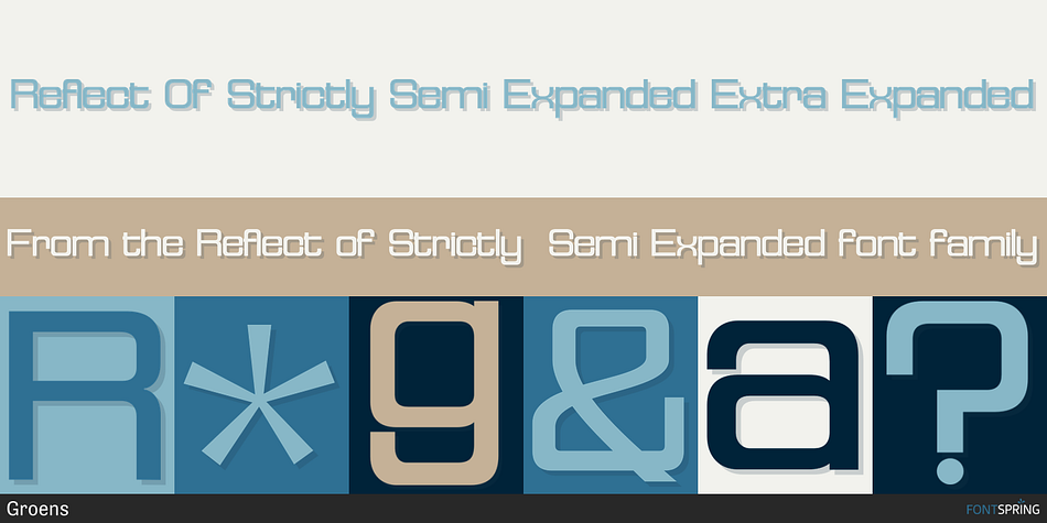 Reflect of Strictly Semi Expanded Font