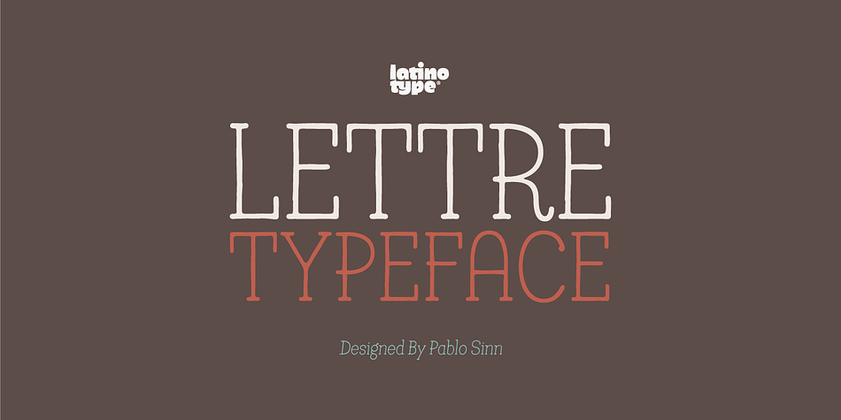 Lettre is a geometric serif font designed by Pablo Sinn.