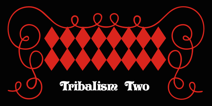 Tribalism Three font family sample image.