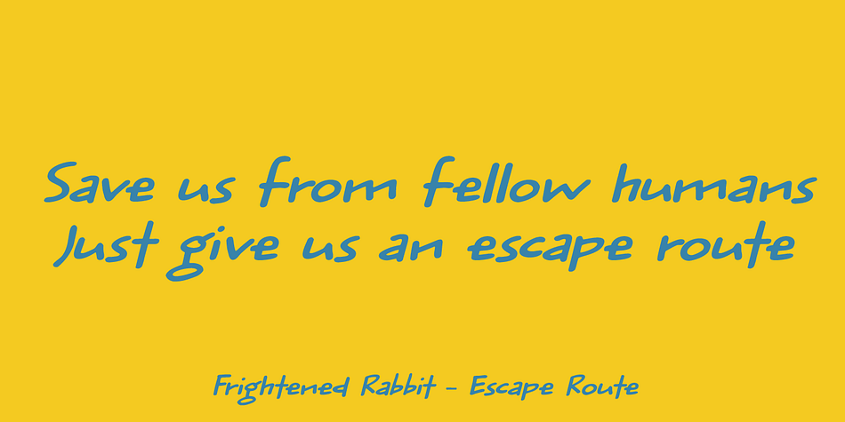 Rabbit Escape is a slightly back-slanted typeface - handmade with a permanent marker I bought in Japan.