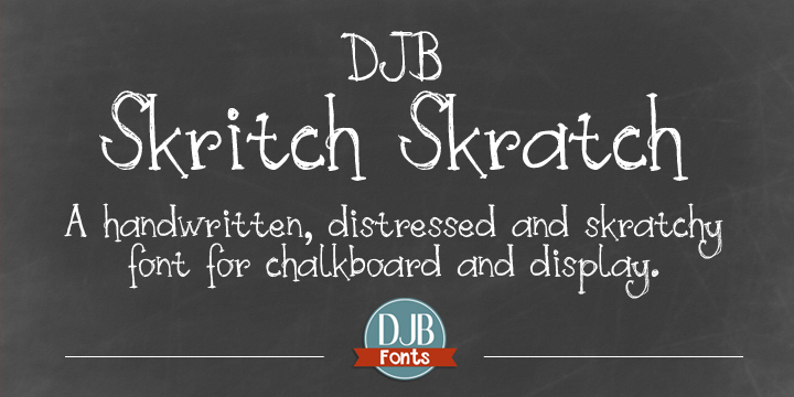 Displaying the beauty and characteristics of the DJB Skritch Skratch font family.