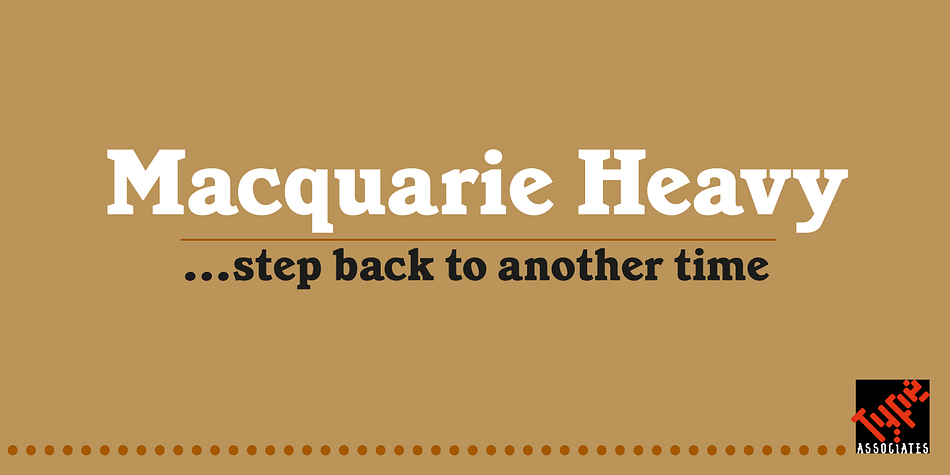 Displaying the beauty and characteristics of the Macquarie font family.