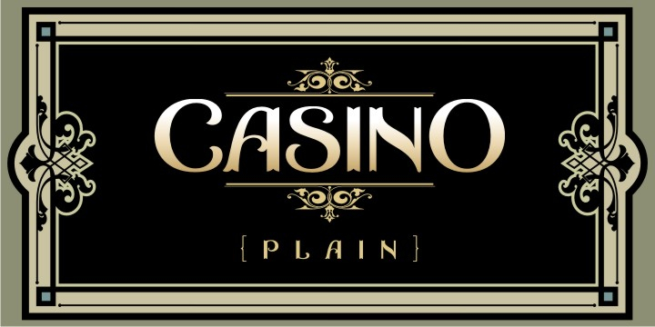 Completing the Casino Family is Casino Plain.