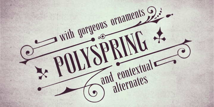 Polyspring is a handcrafted serif display font with a cool flowery flair.