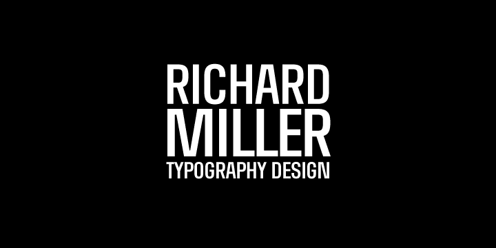 Displaying the beauty and characteristics of the RICHARD MILLER font family.