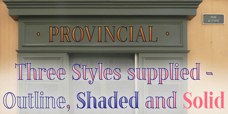 PROVINCIAL is a relaxed and flowing inline serif, unsophisticated with a slightly hand drawn feel, yet elegant enough for formal uses.