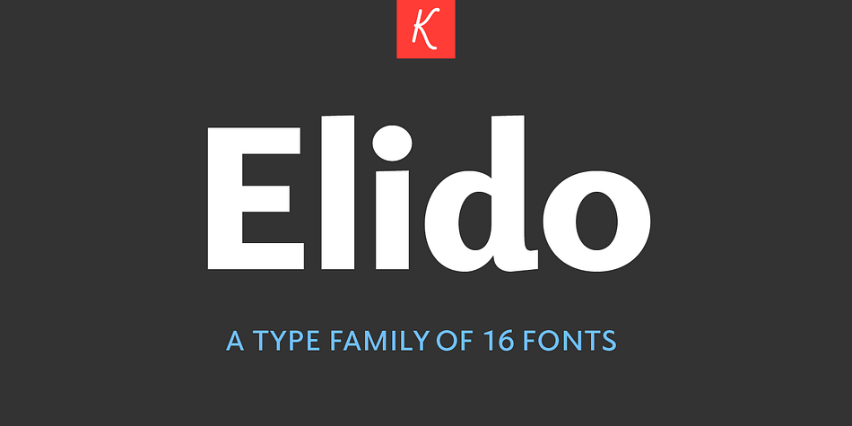 Elido™ (Odile in reverse) is the sans counterpart to the Odile type.