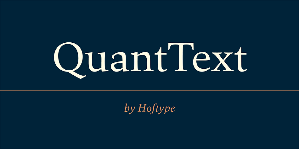 Quant Text is the optimized text version of the Quant family.