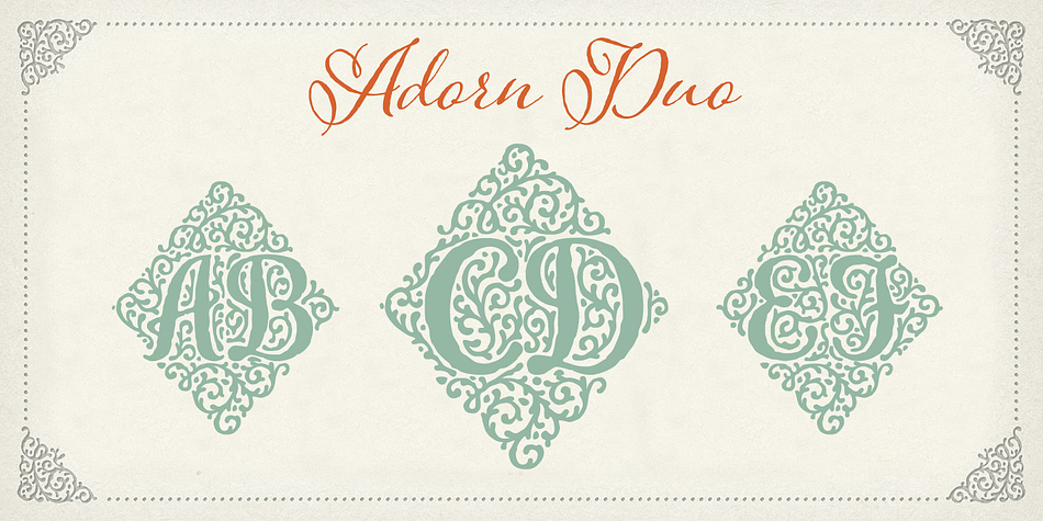 Adorn Duo is one of twenty fonts available in the Adorn family of seven display fonts, four script designs, monograms, ornaments, illustrations, banners, frames, and catchwords.