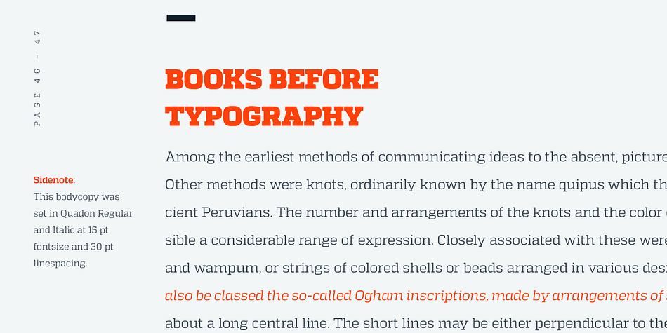 Displaying the beauty and characteristics of the Quadon font family.