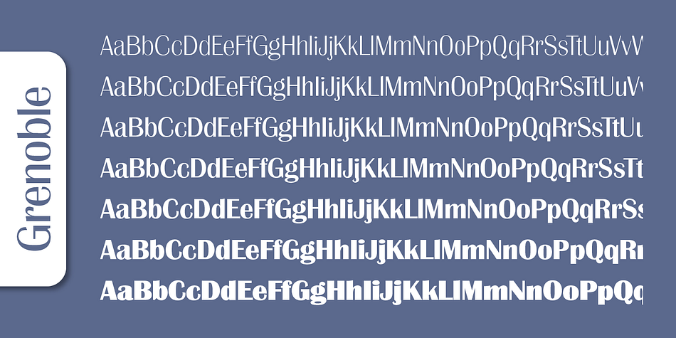 Emphasizing the favorited Grenoble Serial font family.