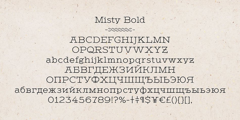 Displaying the beauty and characteristics of the Misty font family.