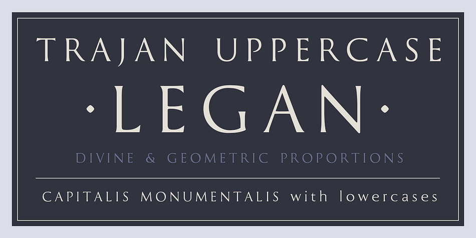 Displaying the beauty and characteristics of the Legan font family.