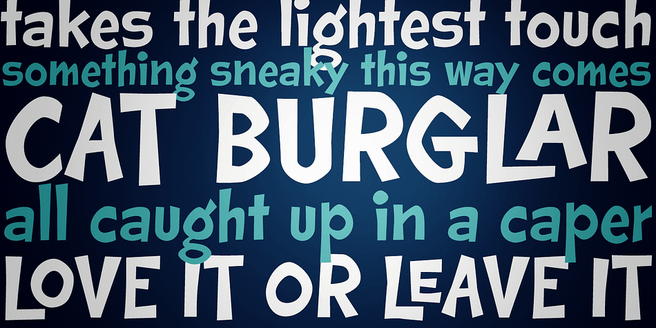 Cat Burglar is another off-kilter sans-serif font by Pink Broccoli, this time inspired by the titling of a 1961 Looney Tunes cartoon called "The Pied Piper of Guadalupe".