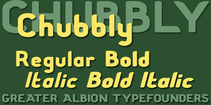 Emphasizing the favorited Chubbly font family.