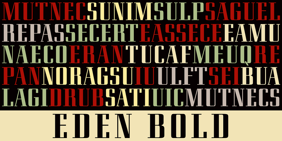 When I found a specimen of Eden Bold a couple years later, I decided to digitize it also.