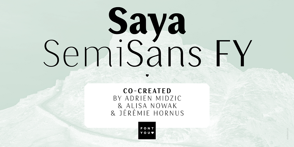 Displaying the beauty and characteristics of the Saya SemiSans FY font family.
