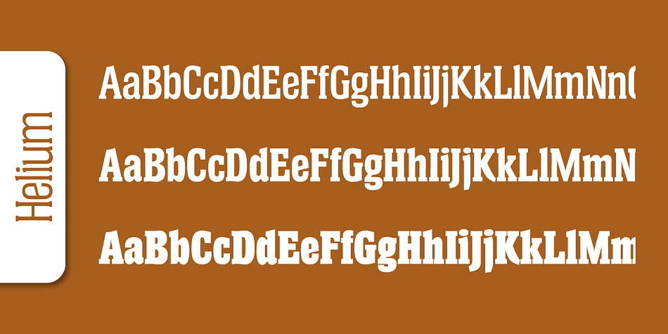 Emphasizing the popular Helium Serial font family.