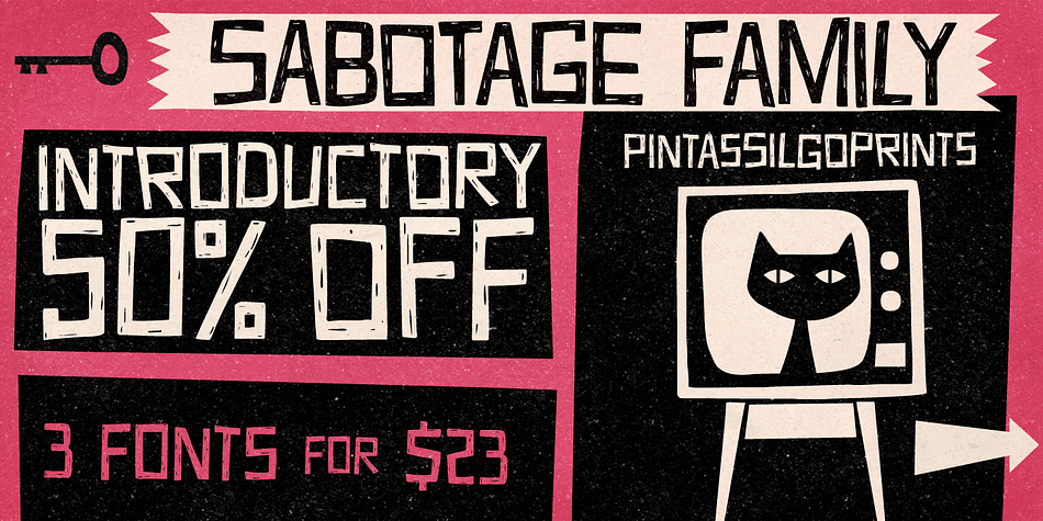 Emphasizing the favorited Sabotage  font family.