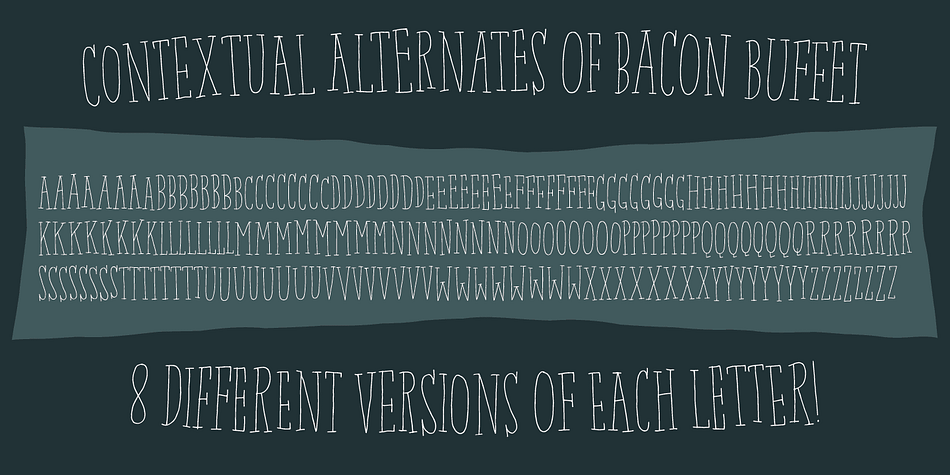 Displaying the beauty and characteristics of the Bacon Buffet font family.