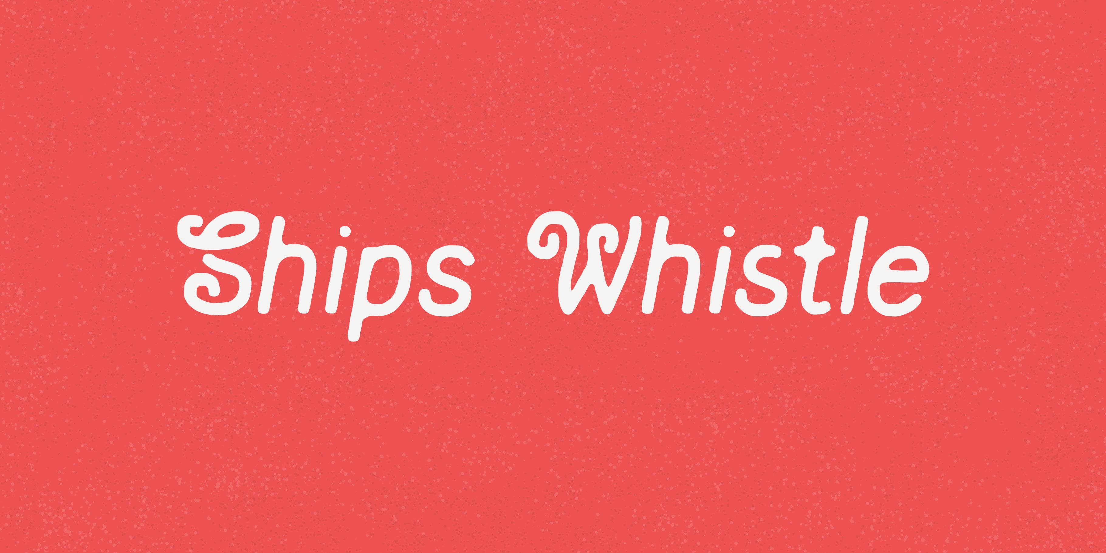 Ships Whistle Font