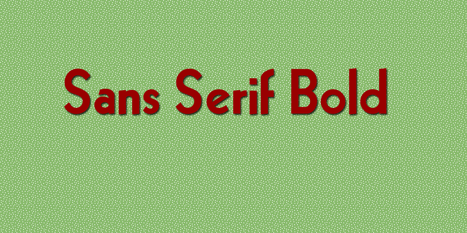 Displaying the beauty and characteristics of the Sans Serif Bold font family.