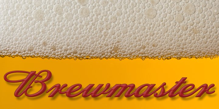 Brewmaster was inspired by the Budweiser logo from the late 1800s and its updated revival in 2000, this style of script was very popular in the 1800s and could be found in use on old billeads and letterheads.