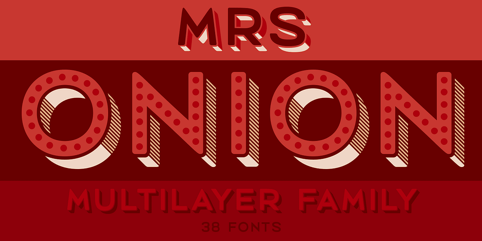 Mrs Onion is an all uppercase, multilayer typeface with lots of possibilities.