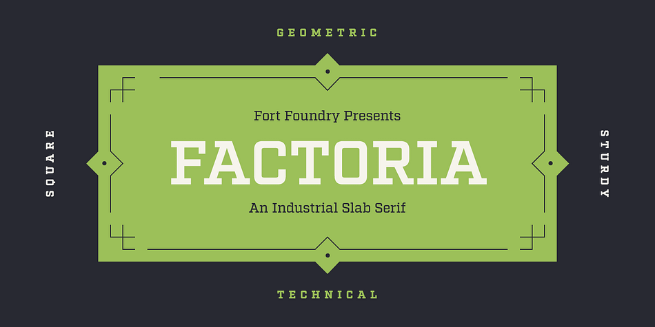 Factoria is a sixteen font, slab serif and display slab family by Fort Foundry.