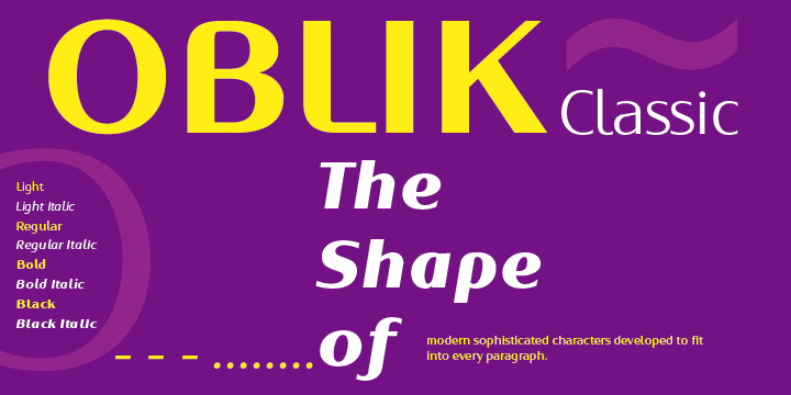 Displaying the beauty and characteristics of the Oblik Classic font family.