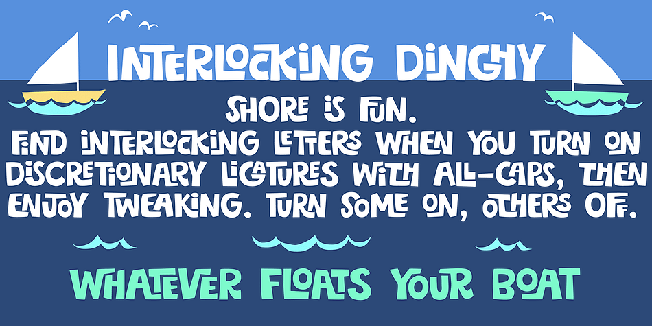 Displaying the beauty and characteristics of the Dinghy font family.